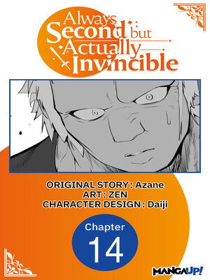 cover image of Always Second but Actually Invincible, Chapter 14